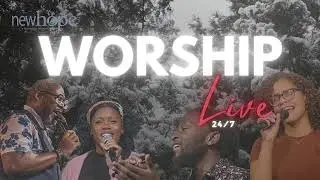 New Hope Worship Collective: Uplifting 24/7 Praise and Worship Radio Stream (Gospel/CCM Mix)