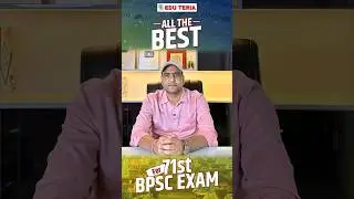 All the Best! #71stbpsc #bpsc #bpscexam #eduteria #praveensir #71stbpscexam #bpsc2025 #bpscprelims