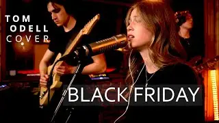 BLACK FRIDAY | Tom Odell (live cover by Doan and friends)