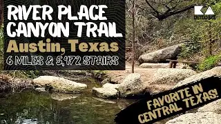 The best hiking trail in Austin Texas? (I Think so!) River Place Canyon Trail near Austin, TX.