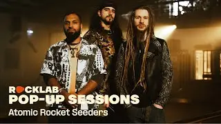 Rocklab Pop-Up Sessions #40 with Atomic Rocket Seeders