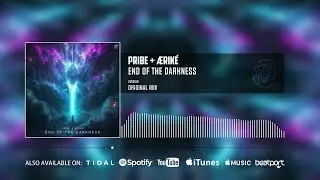 Pribe, &AElig;RIK&Eacute; - End Of The Darkness (Official Audio)