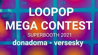 LOOPOP MEGACONTEST 2021 | donadoma - versesky
