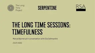The Long Time Sessions | Timefulness: Deep Time & Geological Thinking