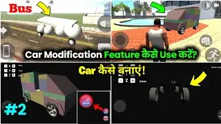 🔥 How To Use Car Modification Feature And Make A Car in INDIAN BIKE DRIVING 3D | KXP VINEET YT