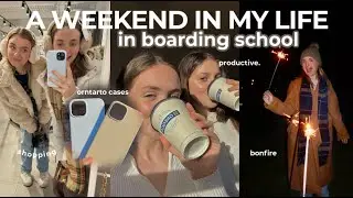 SPEND THE WEEKEND WITH ME IN BOARDING SCHOOL | Bonfire night, workout, productive, reset