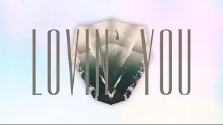 Backclash ft. Anna - Lovin' You (Lyric Video)