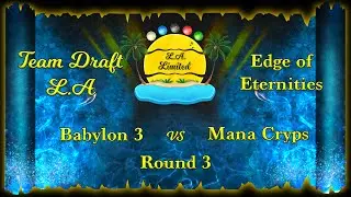 EOE Season - Babylon 3 vs Mana Cryps - Round 3