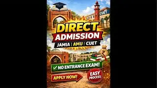 Direct Admission In Jamia Millia Isamia,AMU,CUET Without Entrance Exams|No Entrance Direct Admission
