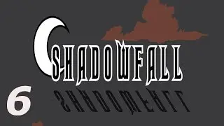 Colony Quest III: Shadowfall (Episode 6)