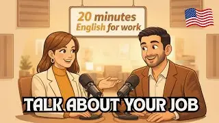 How to Talk About Your Job in English (Simple & Natural) | ✅ English podcast