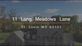 Property Walk-through: 11 Long Meadows Ln, St. Louis MO 63131