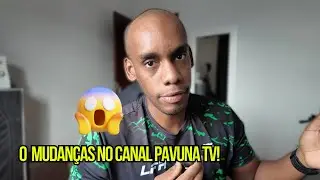 DA PAVUNA PARA O MUNDO - MUDANÇAS QUE NINGUÉM TE CONTOU!