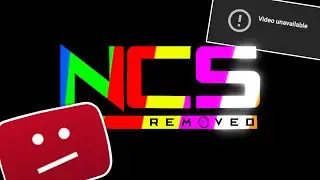 Every Removed NoCopyrightSounds Video