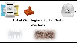 List of Civil Engineering Lab Tests