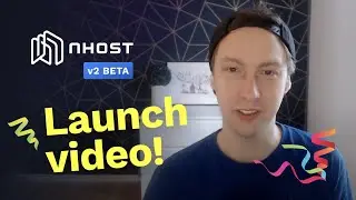 Добро пожаловать в Nhost v2 Beta &mdash; видеозапись запуска