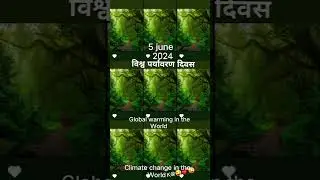 global warming in the World and climate change in the World #climatesystem #natureclimatechange