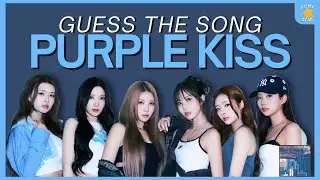 [KPOP] Guess The Song | Purple Kiss Edition | 53 Rounds