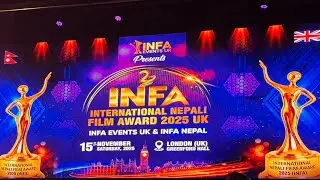 INFA Nepali Film 🎥 award (London) 2025