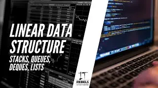 Learn Linear Data Structure | Stacks, Queues, Deques, Lists
