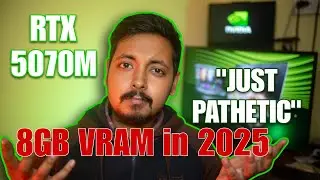 RTX 5070 Mobile - Pathetic 8GB VRAM in 2025 | Another Disappointing Generation 😞 Cheaper Price??