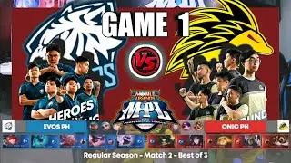 Game1 Evos PH VS Onic PH | MPL Philippines Season 4