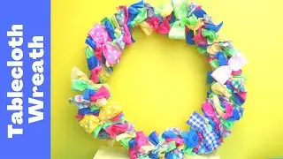 How to make a Plastic Tablecloth Wreath from Dollar Tree