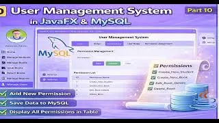 Part 10 | User Management System in JavaFX & MySQL | Create Permission & Display All Permissions