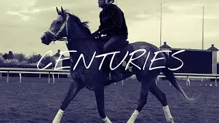 ::Centuries:: Racehorse Music Video