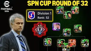 Rank 52 Opponent in SPN Cup 🏆 | Round of 32 Thriller | eFootball Mobile 2026