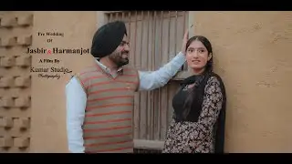 JASBIR+HARMANJOT ||  4K PRE WEDDING 2026 || KUMAR STUDIO PHOTOGRAPHY KHANNA