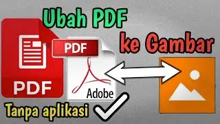 CARA UBAH FILE PDF KE GAMBAR ( JPG) RESOLUSI TINGGI | TANPA APLIKASI