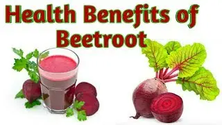 Amazing Benefits of beetroots | Top 10 Benefits of Beetroot Juice | Arogyanidhi