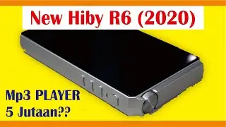 MP3 PLAYER HARGA 5 Juta?? Review Singkat New Hiby R6 2020 (Android DAP)