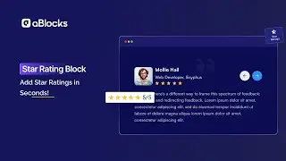 Mastering Star Ratings in WordPress: aBlocks Star Rating Tutorial