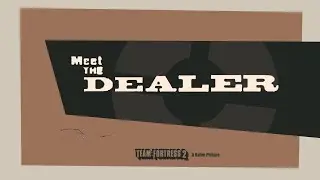 Meet The Dealer