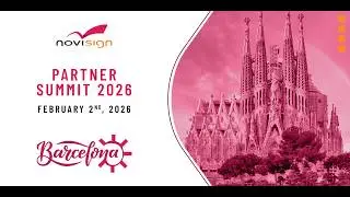 NoviSign Partner Summit 2026 (Barcelona) | Official Highlights Recap