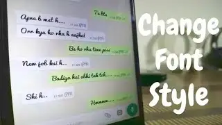 Change WhatsApp Font Style