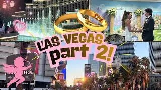 MARRIED IN VEGAS!!! | Las Vegas Vlog Part 2