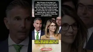 Lori Loughlin and Mossimo Giannulli Separate After 28 Years of Marriage