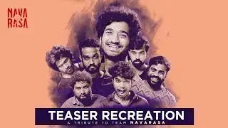 NAVARASA Teaser Recreation | A Tribute to MANI RATNAM garu | Boys Adda