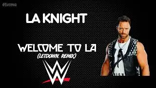WWE | LA Knight 30 Minutes Entrance Theme | Welcome To LA [Letdown. Remix]&rdquo;
