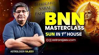 Master Class on  Sun in 1st House for a Life of Success