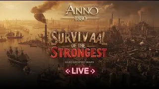 Survival of the Strongest ⚙️ Hard AI Empire Wars | Anno 1800 LIVE (EP 4 )