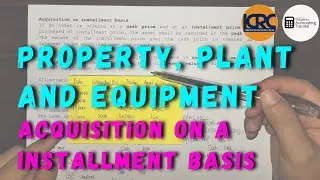 Property, Plant and Equipment - Acquisition on Installment Basis (Cash Price is Available)