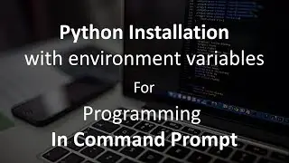 Python Complete Command Prompt Setup tutorial (for beginners)