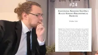 Existential Nihilism: The Only Really Serious Philosophical Problem | Walter Veit Podcast #24
