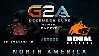 iBUYPOWER vs Denial - de_dust 2 (G2A.com December Cup)