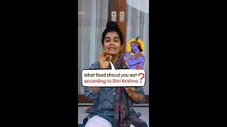 ✨ What food shoud you eat according to Shri Krishna in Bhagavad Gita ✨