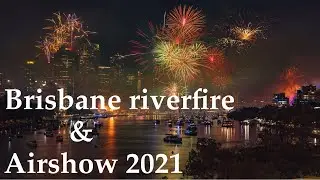 Sunsuper Riverfire | Brisbane Festival 2021 | QLD